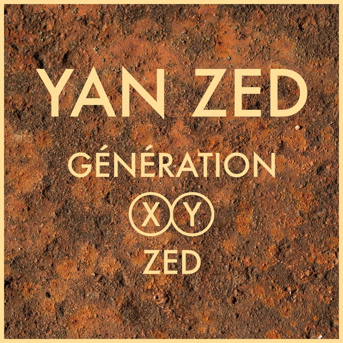 Pochette de l’album Générations X Y Zed